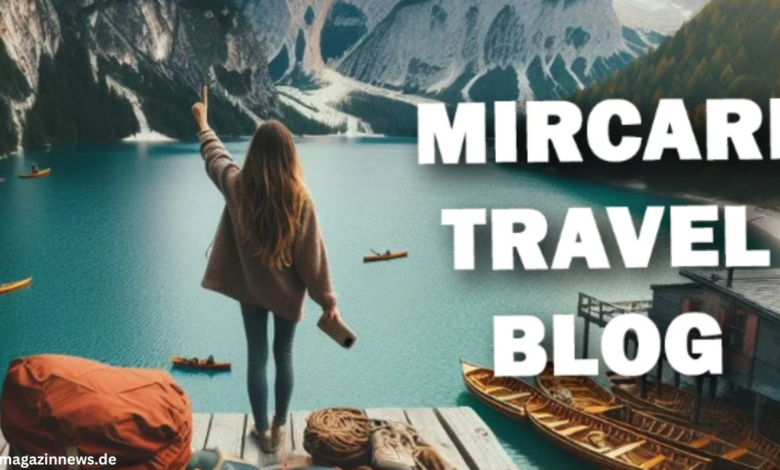 mircari travel blog