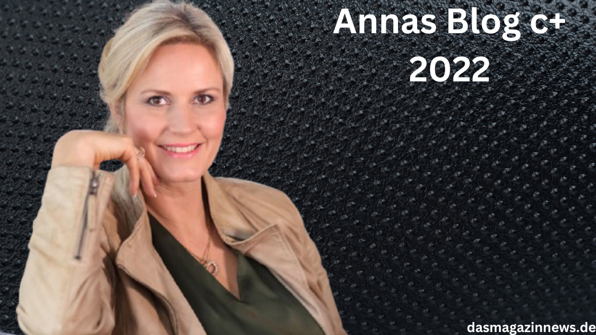 annas blog c+ 2022