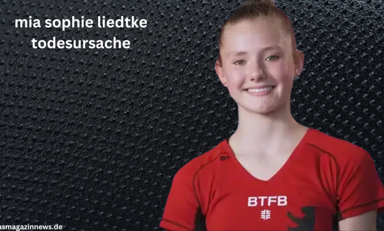 mia sophie liedtke todesursache