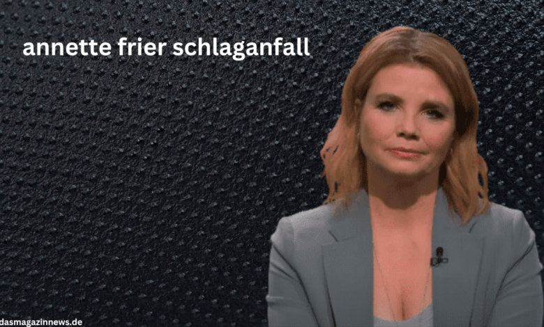 annette frier schlaganfall