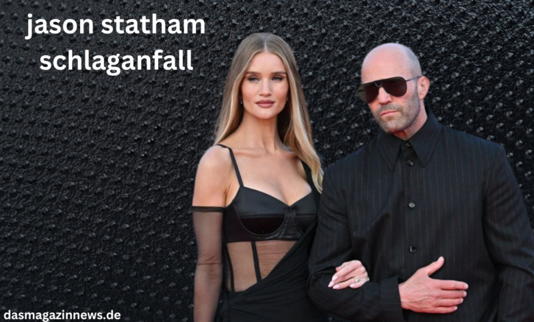 jason statham schlaganfall