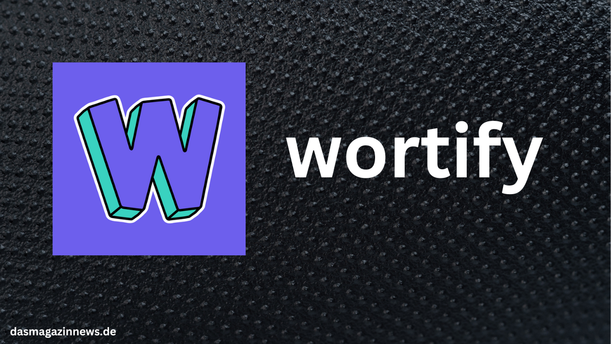 wortify